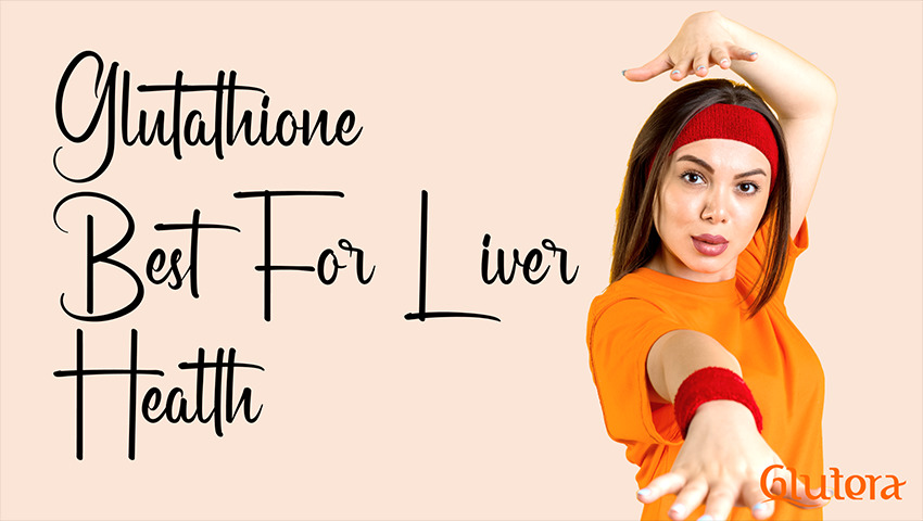 Glutathione (GSH), Peran Pentingnya pada Penderita Liver dan Hepatitis